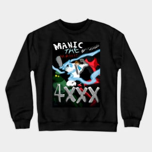 Manic 4K Crewneck Sweatshirt